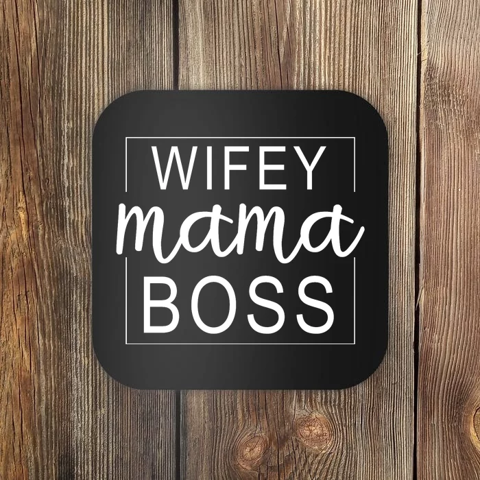 Wifey Mama Boss Coaster