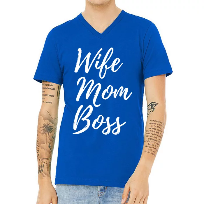 Wife Mom Boss Lady Gift V-Neck T-Shirt