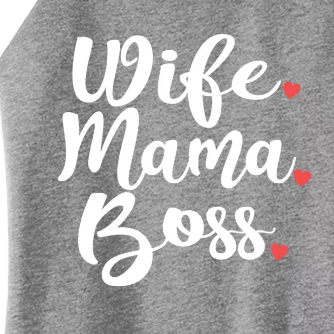 Wife Mama Boss Mother's Day Mom Cool Mama New Mom Gift Women’s Perfect Tri Rocker Tank