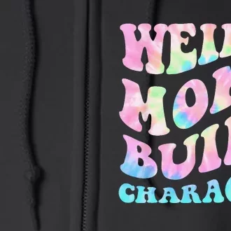 Weird Moms Build Character Mothers Day Funny Full Zip Hoodie