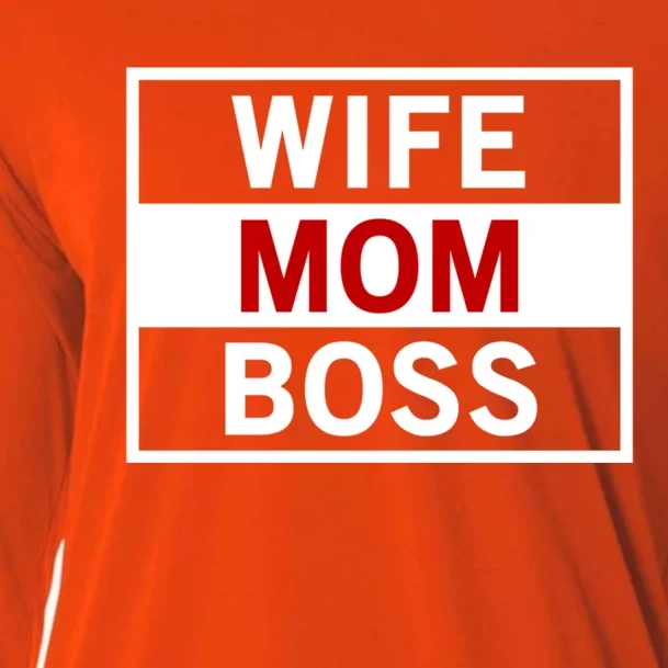 Wife Mom Boss Gift Inspirational Empowert Quote Gift Cooling Performance Long Sleeve Crew