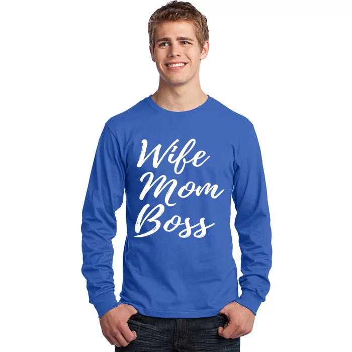 Wife Mom Boss Lady Gift Tall Long Sleeve T-Shirt