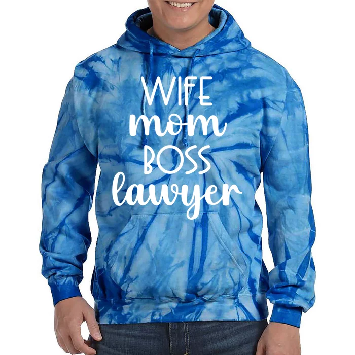 Wife Mom Boss Lawyer Funny Gift Tie Dye Hoodie