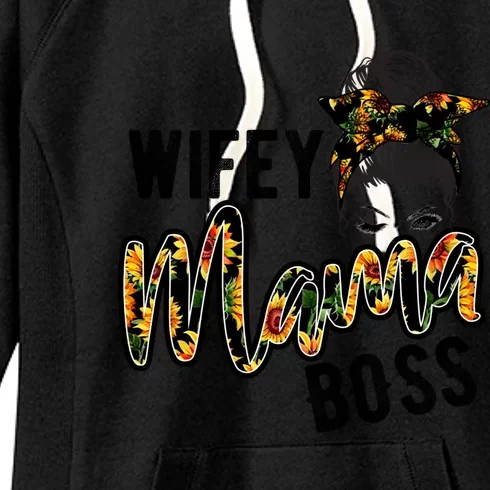 Wife Mom Boss Mom Life Happy Mothers Day Gift Women's Fleece Hoodie