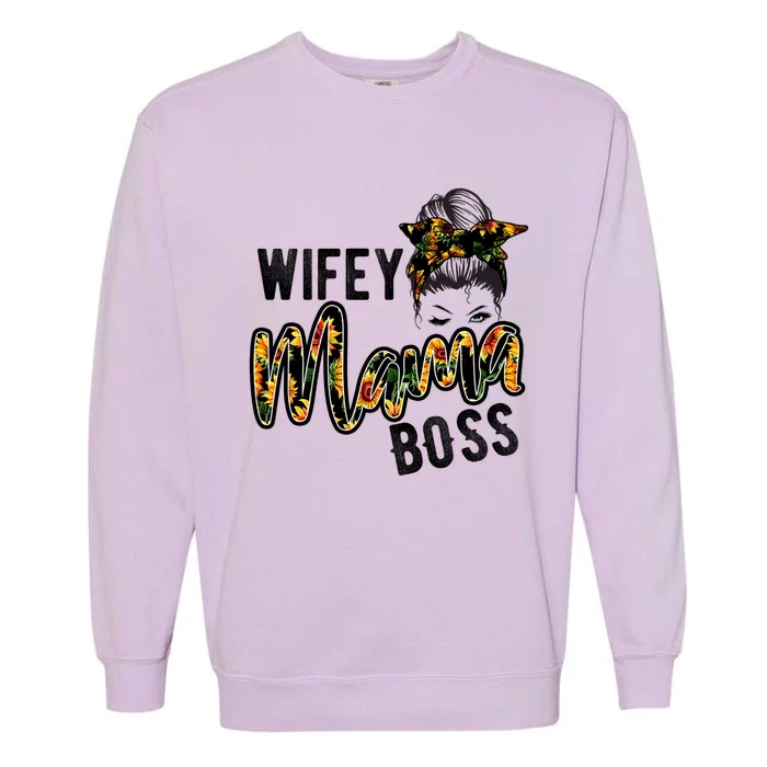 Wife Mom Boss Mom Life Happy Mothers Day Gift Garment-Dyed Sweatshirt