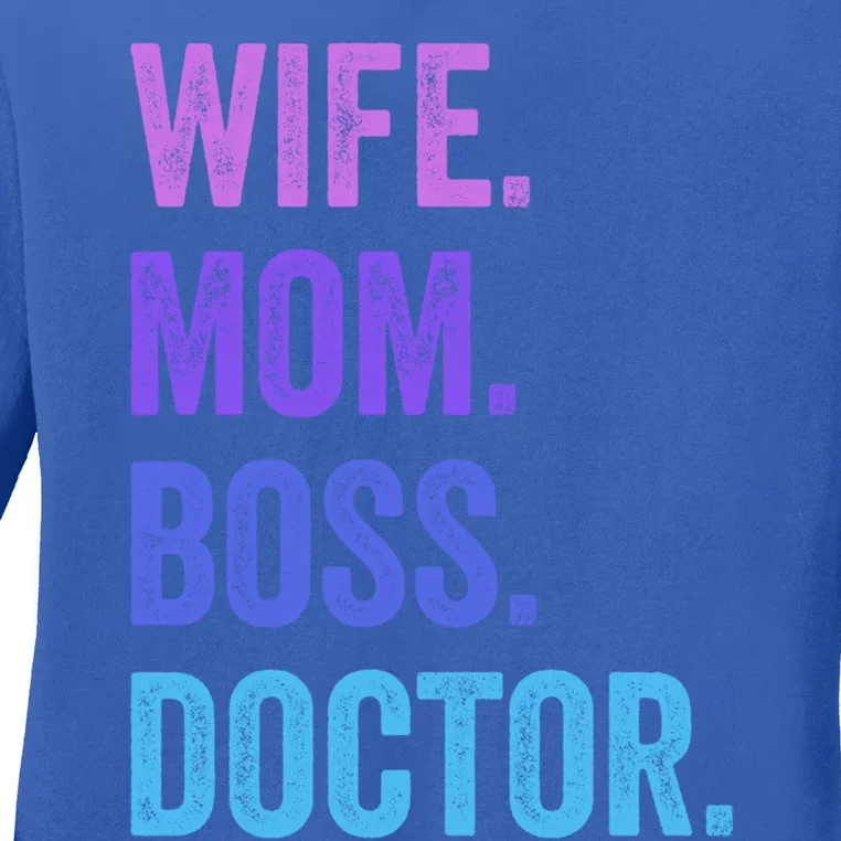 Wife Mom Boss Doctor Funny Mom Wife Sayings Meaningful Gift Ladies Long Sleeve Shirt