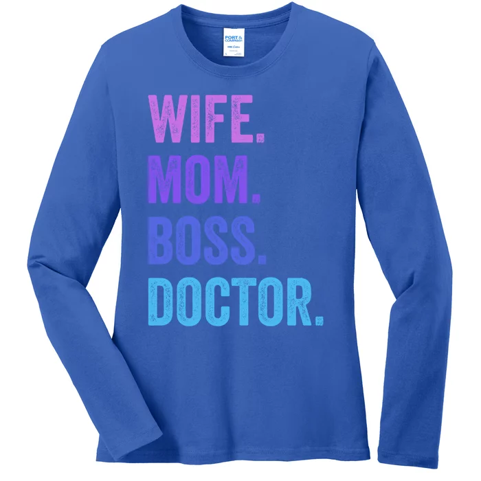 Wife Mom Boss Doctor Funny Mom Wife Sayings Meaningful Gift Ladies Long Sleeve Shirt