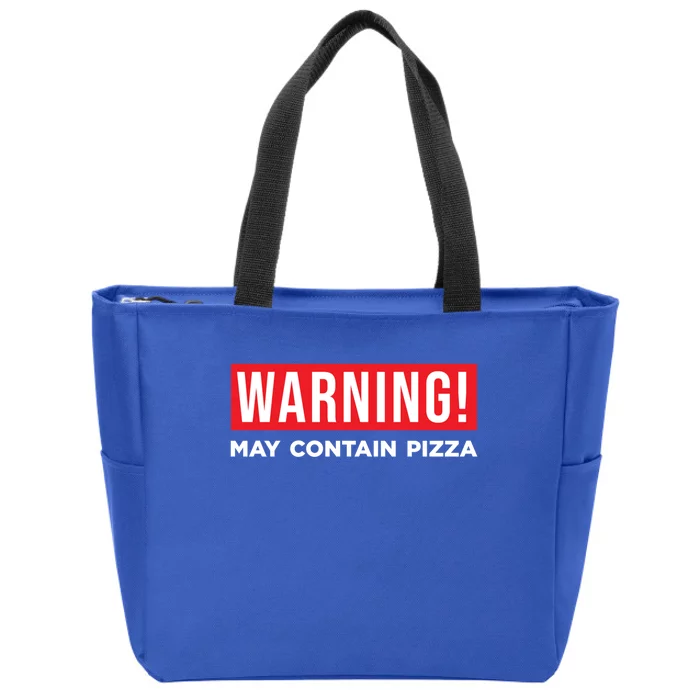 Warning May Contain Pizza Lover Italian Food Chef Home Cook Great Gift Zip Tote Bag