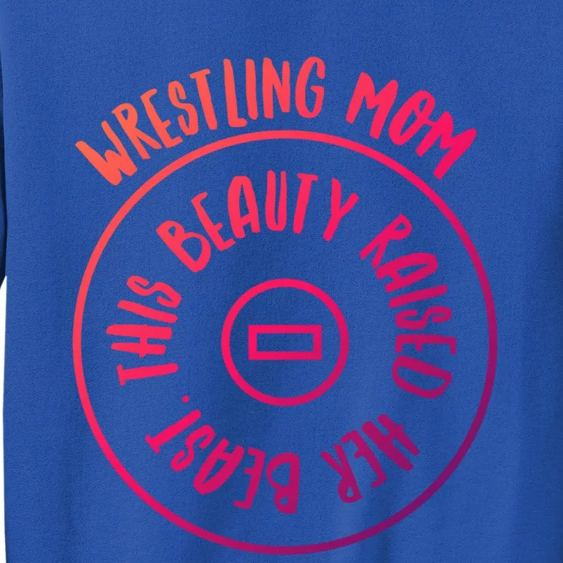 Wrestling Mom Cute Gift Tall Sweatshirt