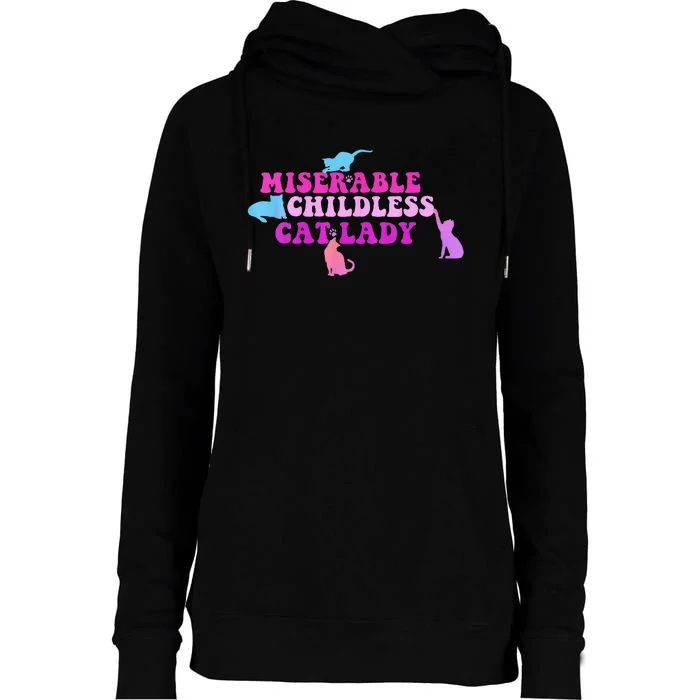 Women Miserable Childless Cat Lady Gift Womens Funnel Neck Pullover Hood