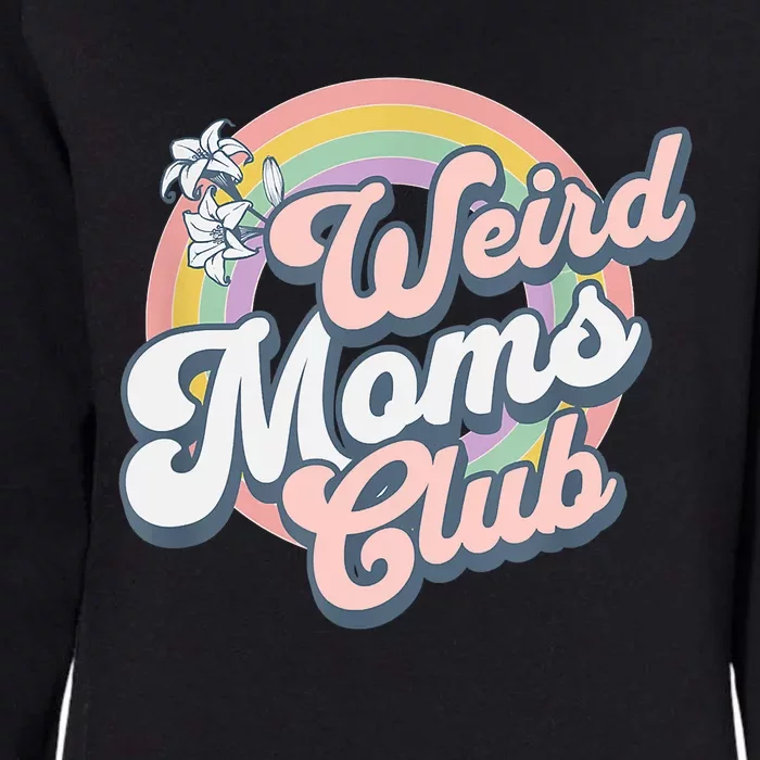 Weird Moms Club Womens California Wash Sweatshirt