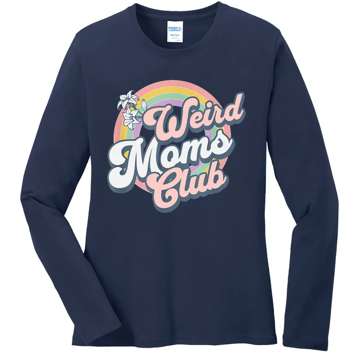 Weird Moms Club Ladies Long Sleeve Shirt