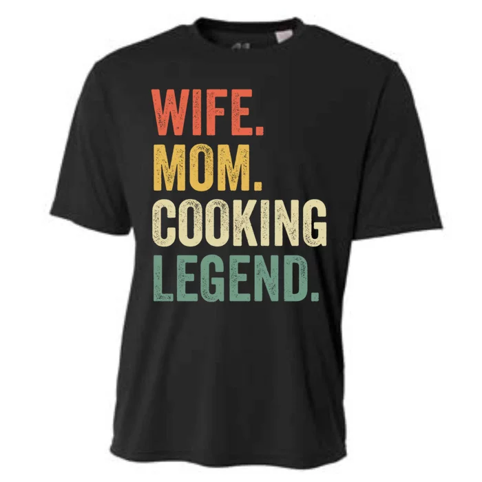 Wife Mom Cooking Legend Funny Cook Chef Mother Cute Gift Cooling Performance Crew T-Shirt