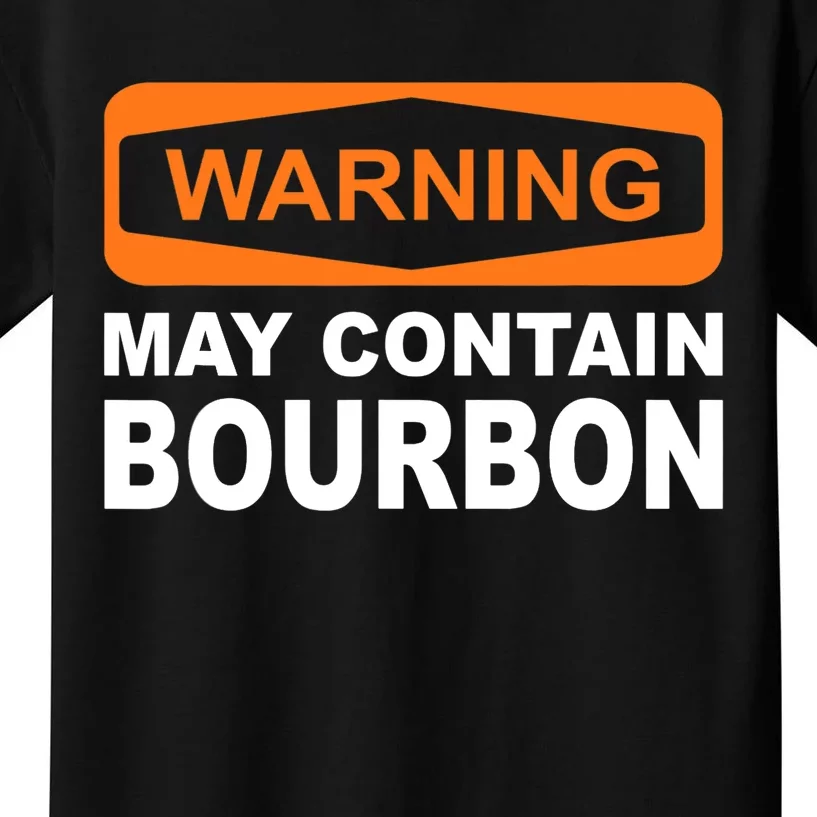 Warning May Contain Bourbon Funny Drinking Kids T-Shirt