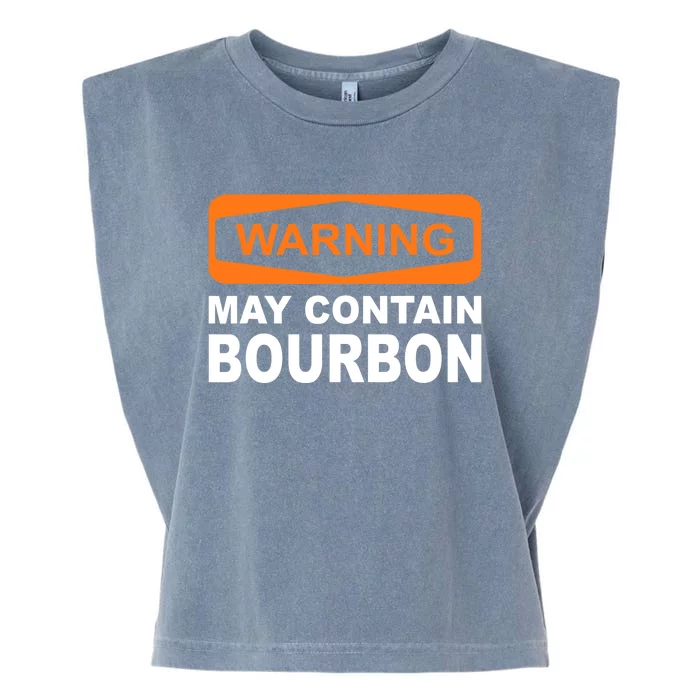 Warning May Contain Bourbon Funny Drinking Garment-Dyed Women's Muscle Tee