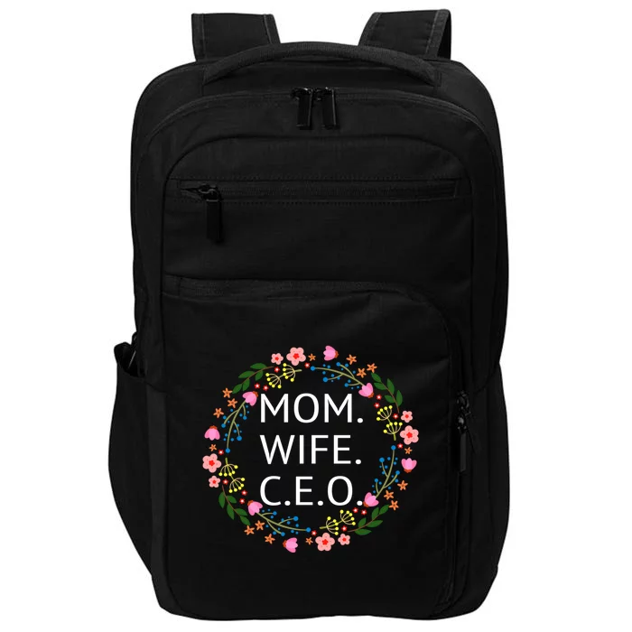 Wife Mom C E O Mom Cute Boss Girl Power Floral Cool Gift Impact Tech Backpack