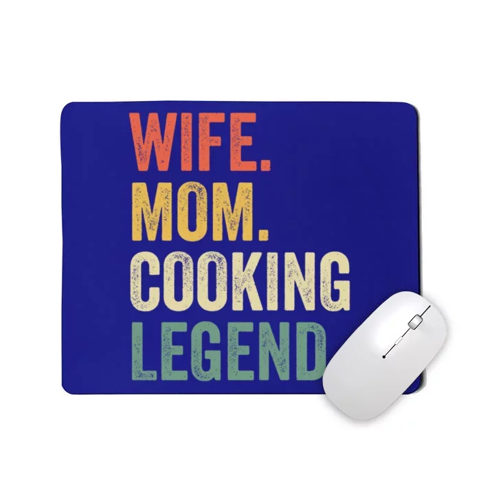 Wife Mom Cooking Legend Funny Cook Chef Mother Cute Gift Mousepad