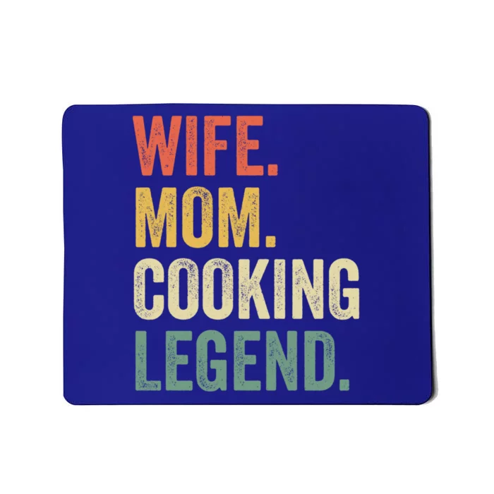 Wife Mom Cooking Legend Funny Cook Chef Mother Cute Gift Mousepad