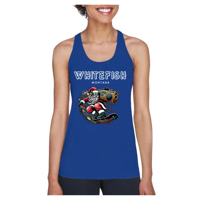 Whitefish Montana Cool Snowboard Christmas Santa Cute Gift Women's Racerback Tank