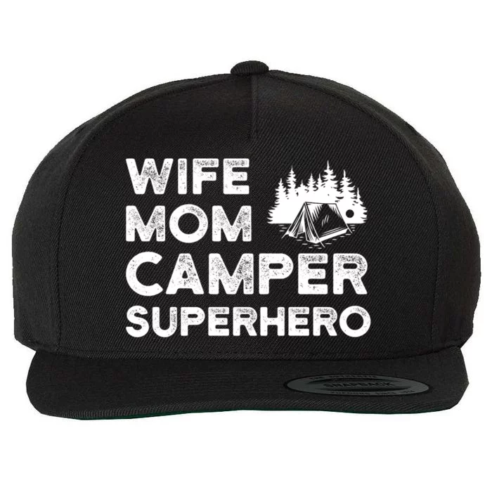 Wife Mom Camper Superhero Funny Camping Lover Mom Campers Gift Wool Snapback Cap