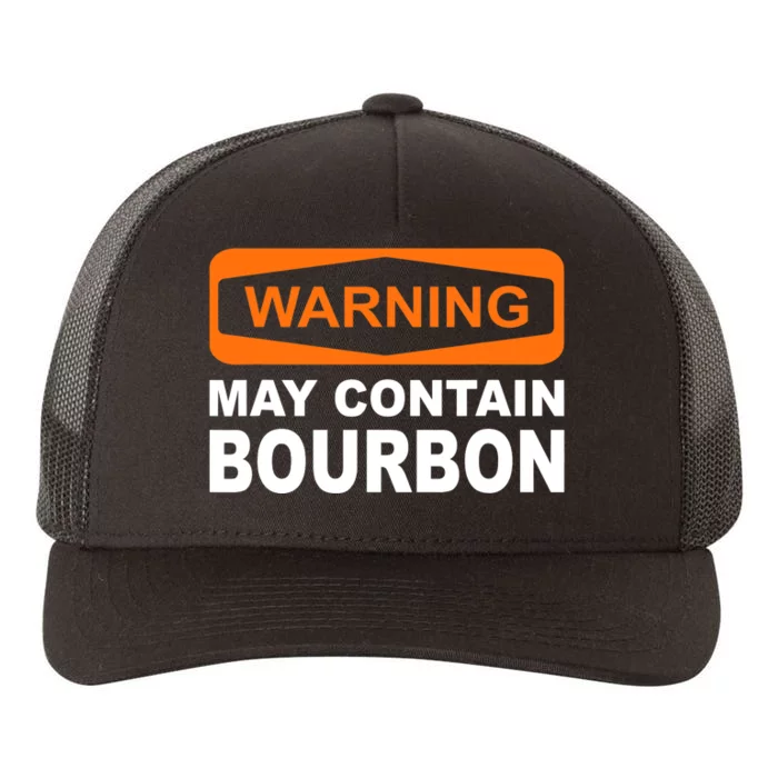 Warning May Contain Bourbon Funny Drinking Yupoong Adult 5-Panel Trucker Hat