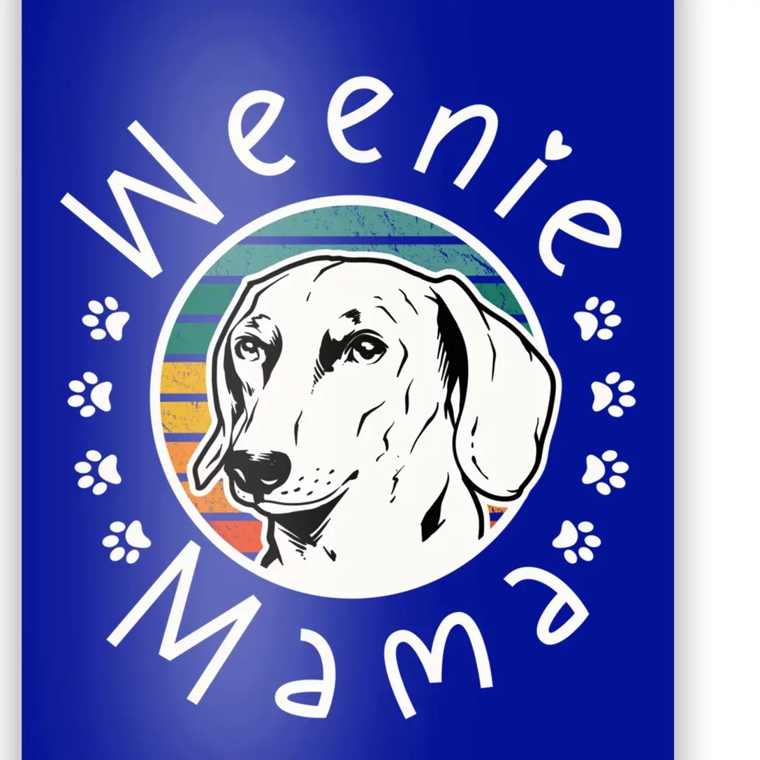 Weenie Mama Doxie Mom Dachshund Lover Gift Poster