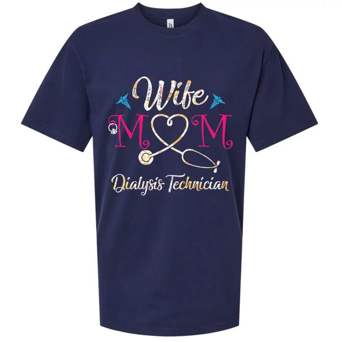 Wife Mom Dialysis Technician Mothers Day Gift For Nurses Sueded Cloud Jersey T-Shirt