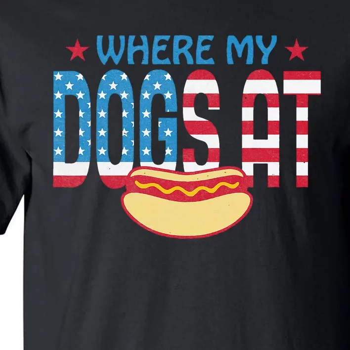 Where My Dogs At Tall T-Shirt