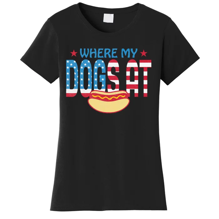 Where My Dogs At Women's T-Shirt