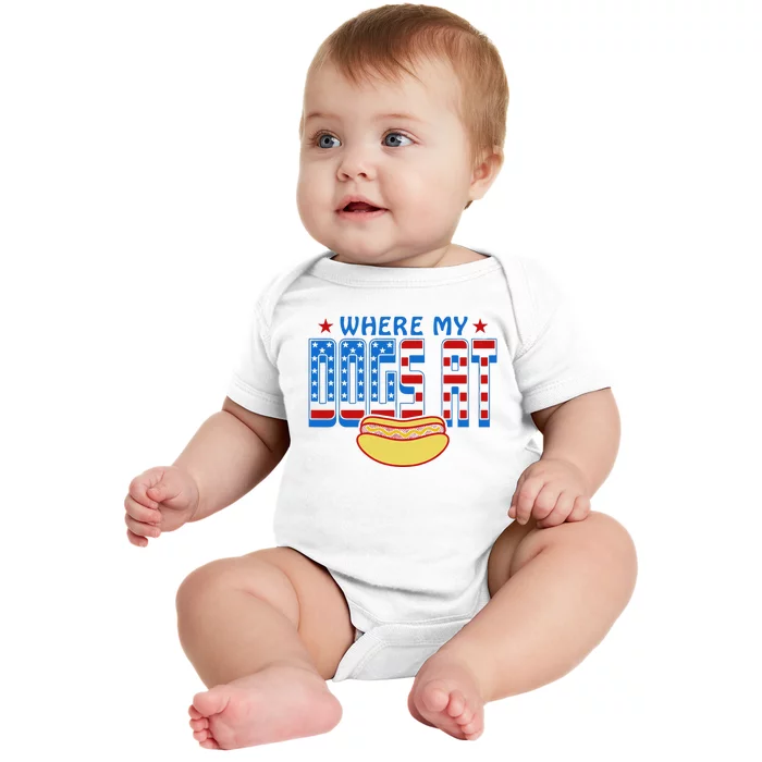 Where My Dogs At Funny 4th Of July Design Baby Bodysuit