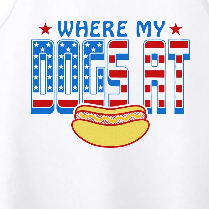 Where My Dogs At Funny 4th Of July Design Performance Tank