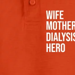 Wife Mother Dialysis Nurse Hero Nurse Nursery Ney Cute Gift Dry Zone Grid Performance Polo