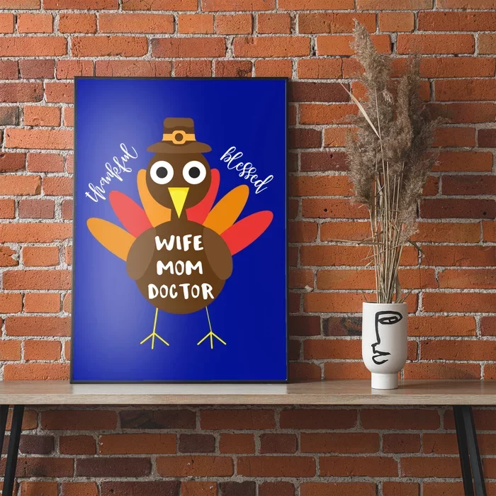 Wife Mom Doctor Turkey Thanksgiving Gift Gift Poster