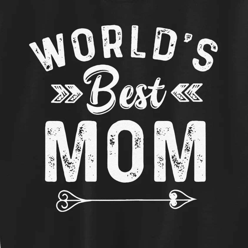 Womens Mother's Day World's Best Mom T Gift Kids Sweatshirt