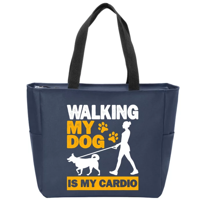 Walking My Dog Is My Cardio, Trekking, Funny Dog Walking Zip Tote Bag