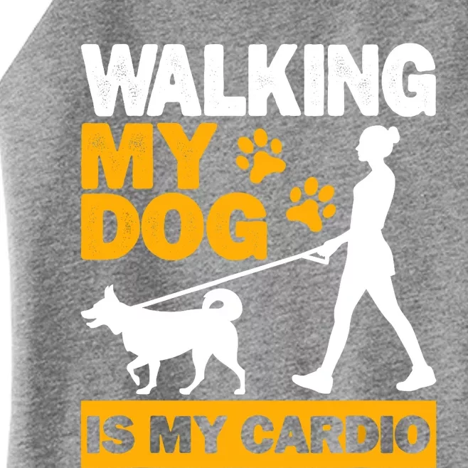 Walking My Dog Is My Cardio, Trekking, Funny Dog Walking Women’s Perfect Tri Rocker Tank