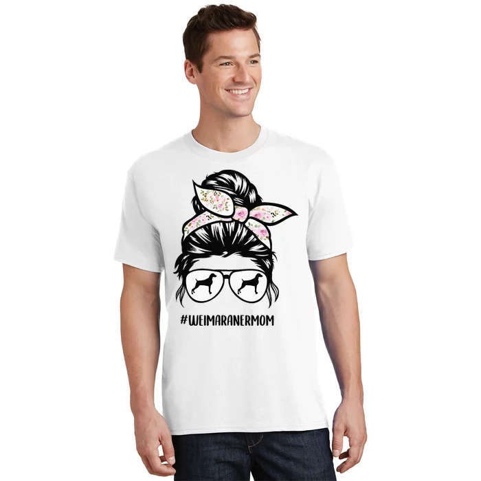 weimaraner mom dog messy bun hair glasses T-Shirt