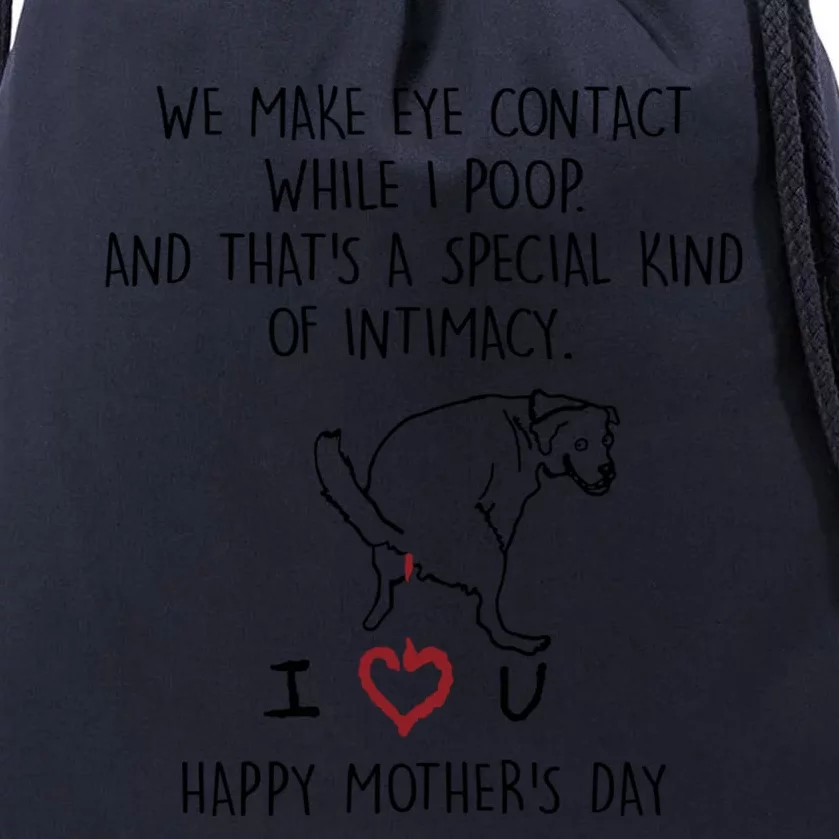 We Make Eye Contact While I Poop Funny Family Humor Drawstring Bag