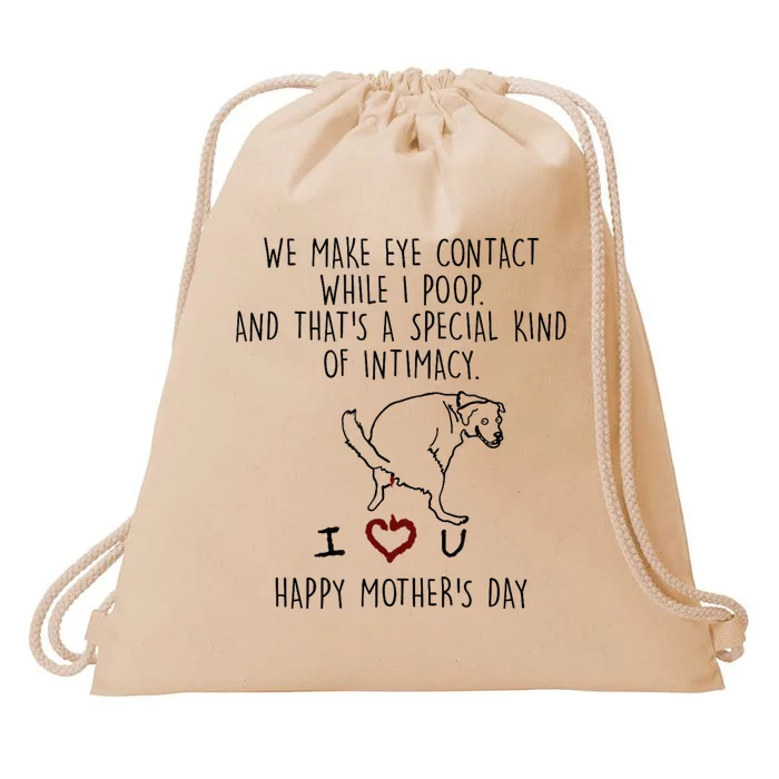 We Make Eye Contact While I Poop Funny Family Humor Drawstring Bag