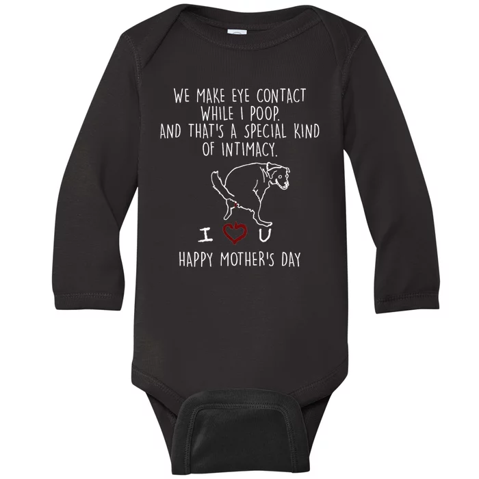 We Make Eye Contact While I Poop Funny Family Humor Baby Long Sleeve Bodysuit