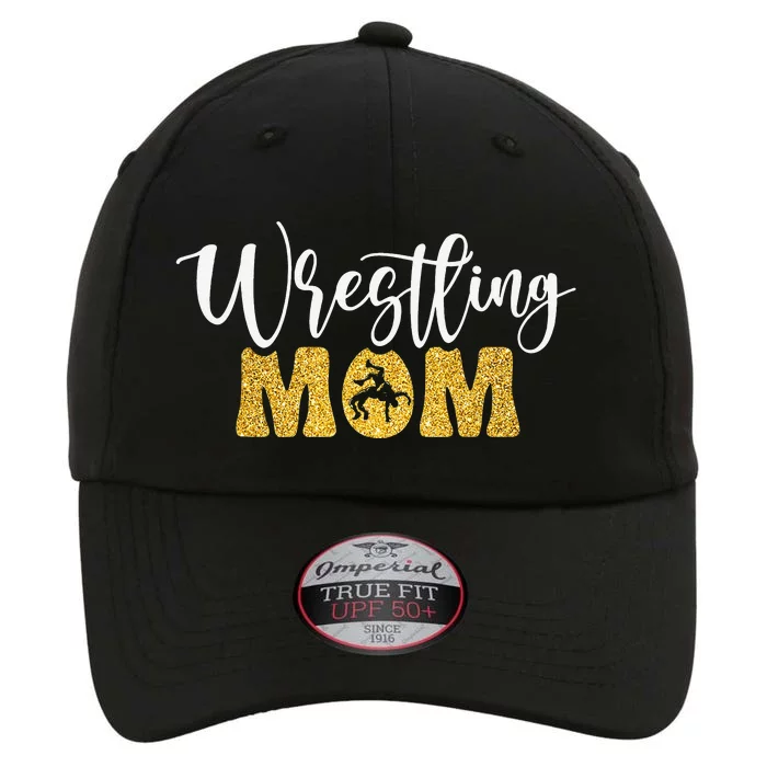 Wrestling Mom Funny Wrestling Sport Lover Mother's Day Mom The Original Performance Cap