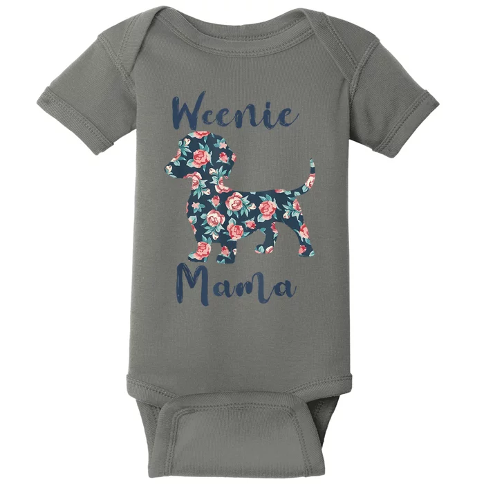 Weenie Mama Floral Weiner Dog Mom Funny Best Gift Baby Bodysuit