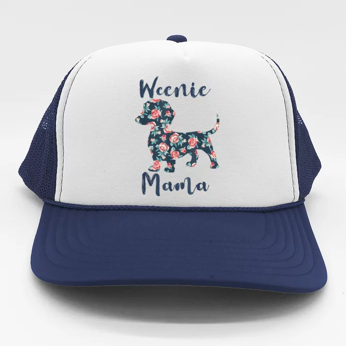 Weenie Mama Floral Weiner Dog Mom Funny Best Gift Trucker Hat