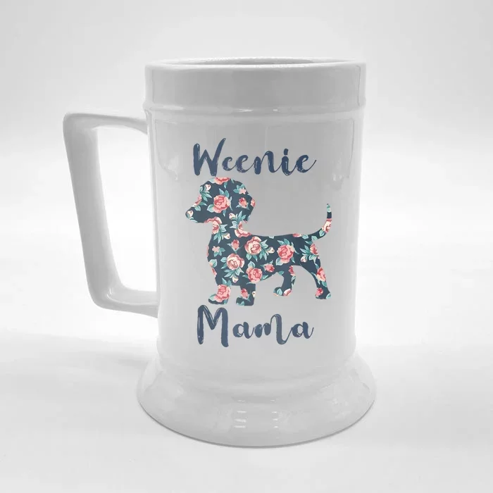 Weenie Mama Floral Weiner Dog Mom Funny Best Gift Front & Back Beer Stein