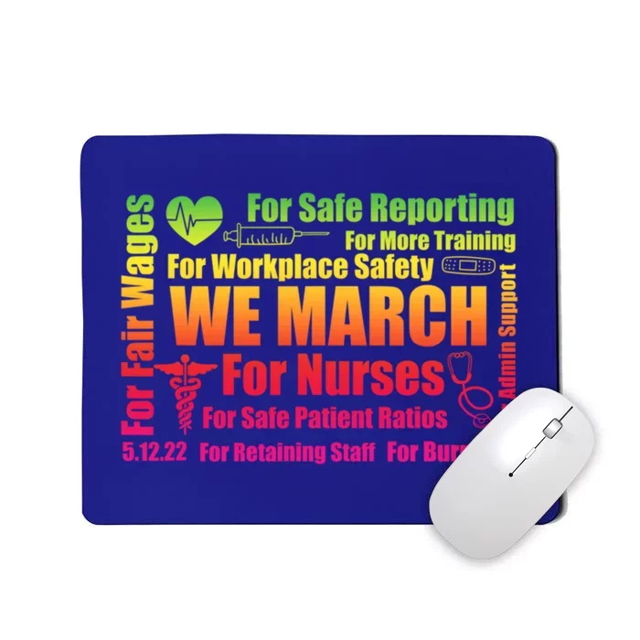 We March For Nurses Million Nurse March Power Nurse Gift Mousepad