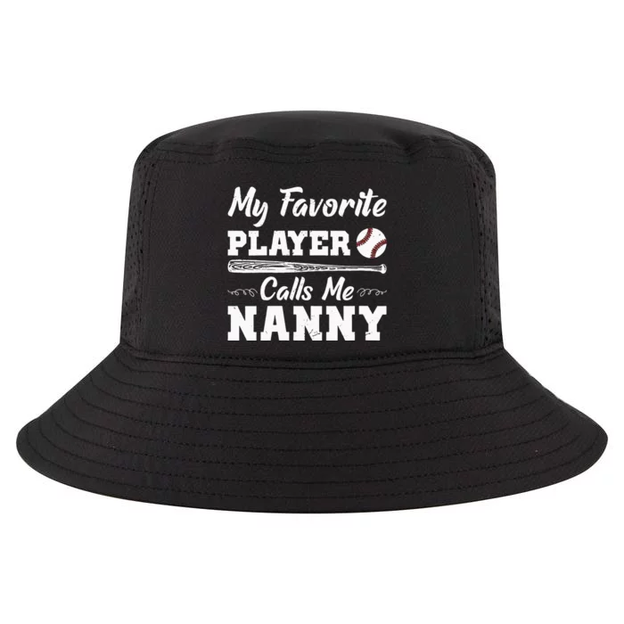 Womens My Favorite Player Calls Me Nanny Baseball Best Grandma Ever Cool Comfort Performance Bucket Hat