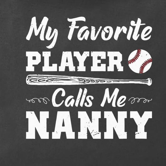 Womens My Favorite Player Calls Me Nanny Baseball Best Grandma Ever Zip Tote Bag