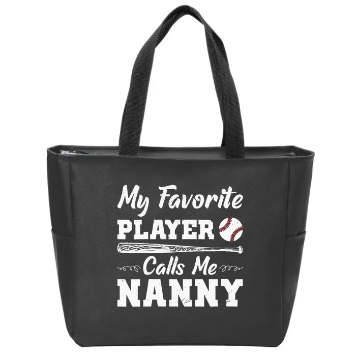 Womens My Favorite Player Calls Me Nanny Baseball Best Grandma Ever Zip Tote Bag