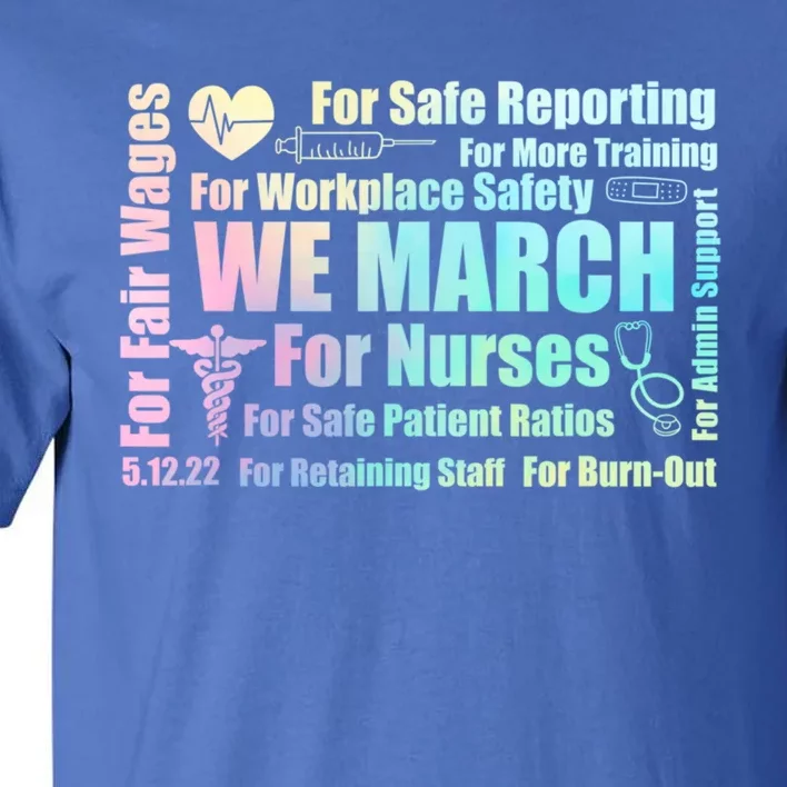 We March For Nurses Million Nurse March Power Nurse Funny Gift Tall T-Shirt