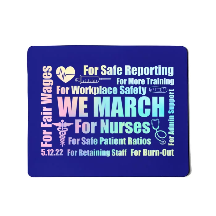 We March For Nurses Million Nurse March Power Nurse Funny Gift Mousepad